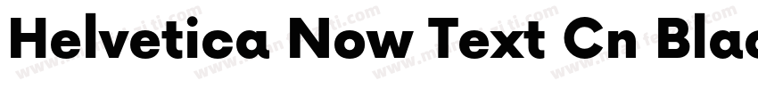 Helvetica Now Text Cn Black Italic字体转换